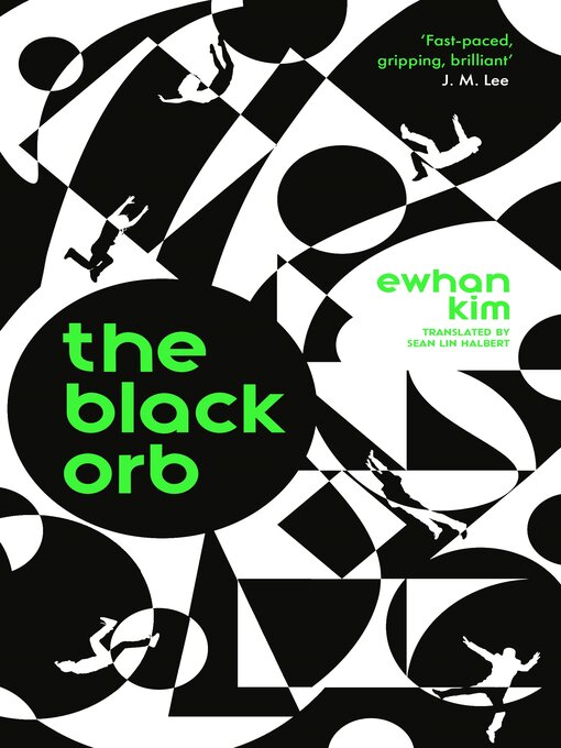 Title details for The Black Orb by Ewhan Kim - Available